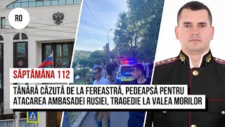 Tânără căzută de la fereastră, pedeapsă pentru atacarea ambasadei Rusiei, tragedie la Valea Morilor