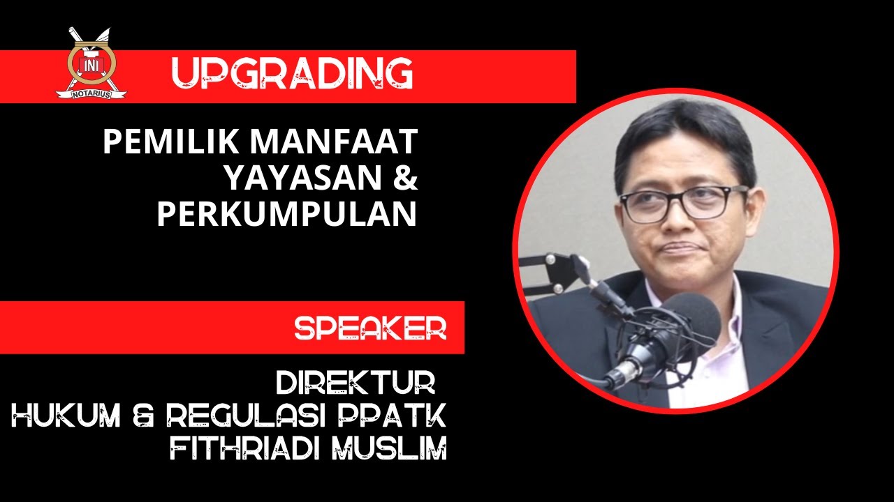 PEMILIK MANFAAT YAYASAN & PERKUMPULAN (PMPJ) - Direktur Hukum & Regulasi PPATK