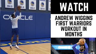 Andrew Wiggins First NBA WORKOUT With Warriors In Months - Looks To Be In Great Shape