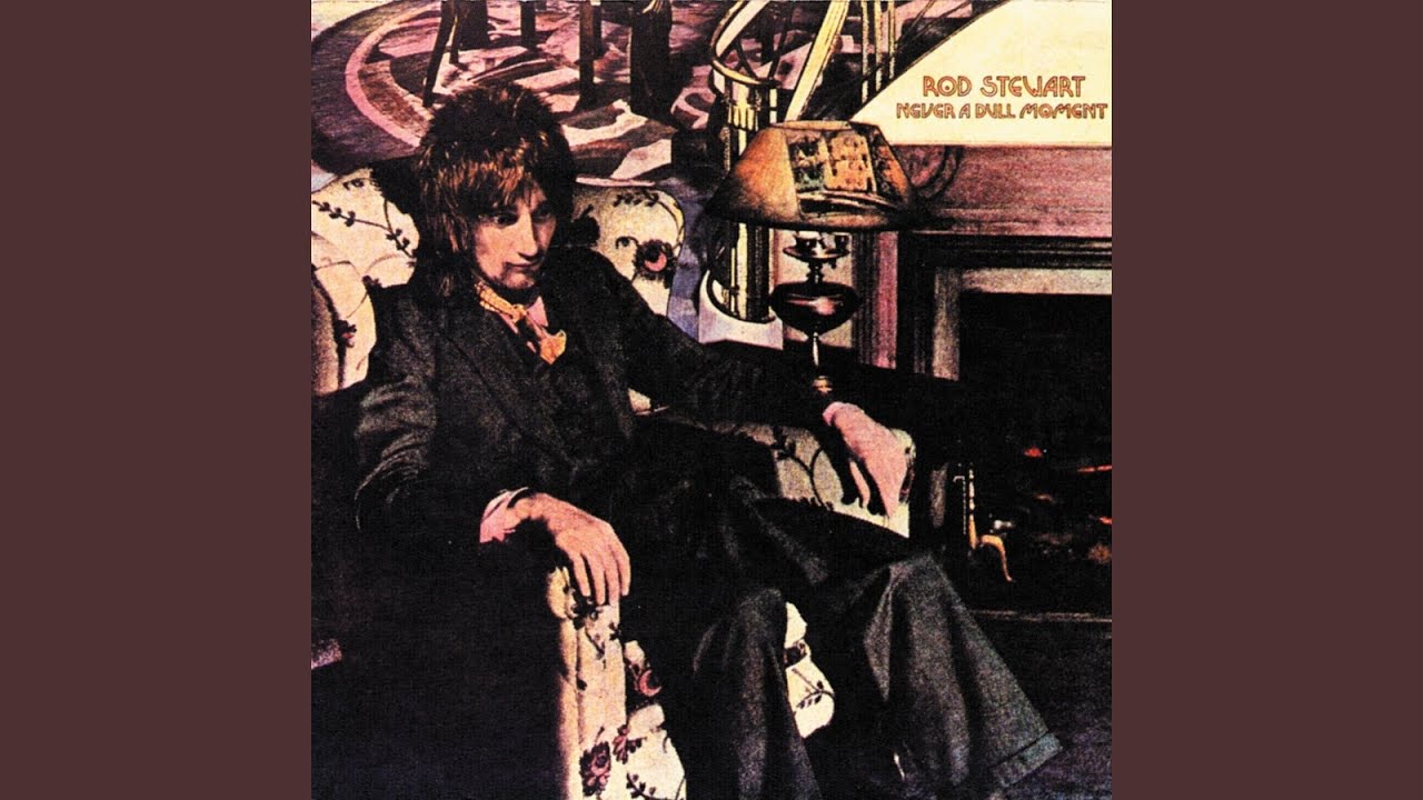 Rod Stewart's 'Never a Dull Moment': Another Step Forward
