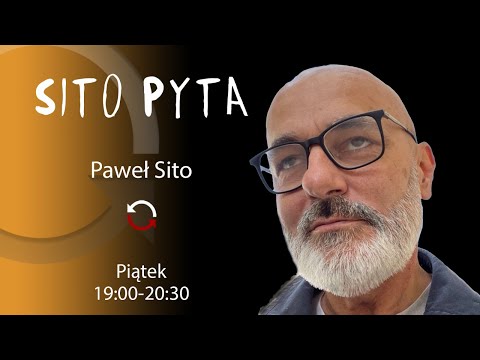SITO PYTA - Paweł Sito - odcinek 8