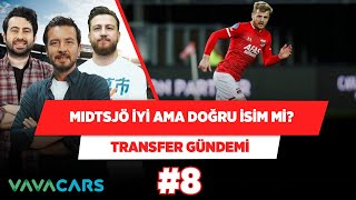 Midtsjö iyi oyuncu ama Oliveira ile uymaz | Uğur & Mustafa & Ersin | Transfer Gündemi #8