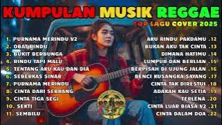 Download lagu Top Hits Spotify Indonesia 2025 Full Album Reggae 🎧🌅 Kumpulan Musik Cover SKA REGGAE Terbaru 2025!