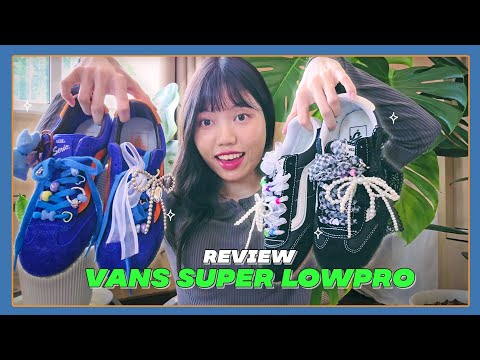 Vans Super Low Pro Review: Classic and Stylish Sneakers with Mix & Match Ideas (CC) | PILIN