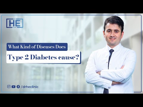 What kind of diseases does Type 2 Diabetes cause?