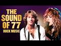 Best of 1977 Rock Hits -- Do You Remember These? #70smusic #classicrock