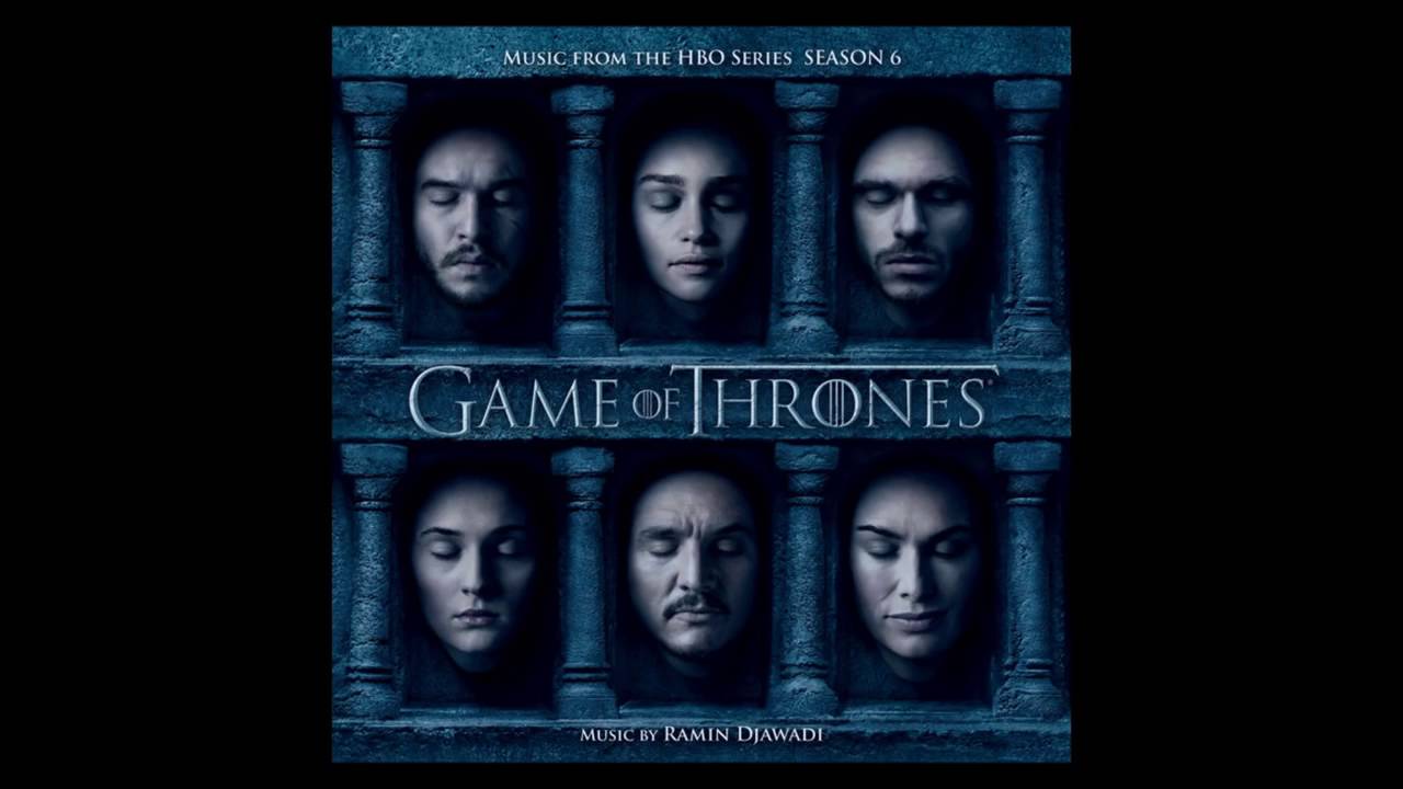 Game Of Thrones Season 6 Episode 10 Soundtrack Light Of The