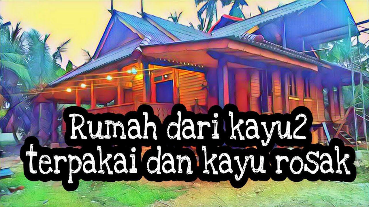 Rumah Klasik Di Sijangkang - Rumah 1 Dari kayu terpakai ...