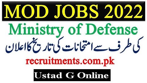 MOD Screening Test Announcement | MOD Jobs 2022 | AD MOD, Sub Inspector, Security Sub Inspector |