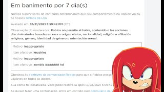 Sim, fui banido do roblox kkkjj Em banimento por 7 Nossas