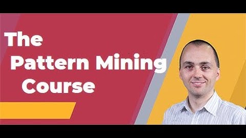 Welcome to the pattern mining course!
