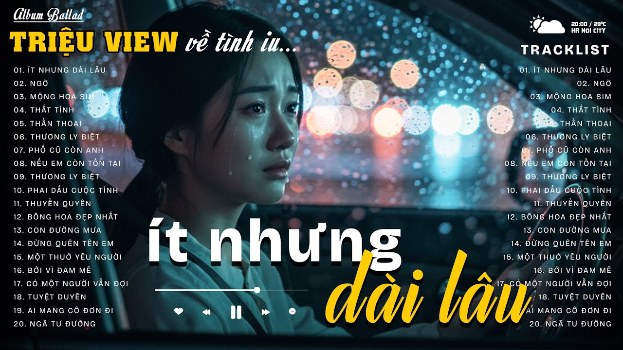 Ít Nhưng Dài Lâu, Cảm Ơn Em ♫ Album Ballad Triệu View Về Tình ¡ʊッ❤ Đặc Biệt Hay Hot Trend 2025