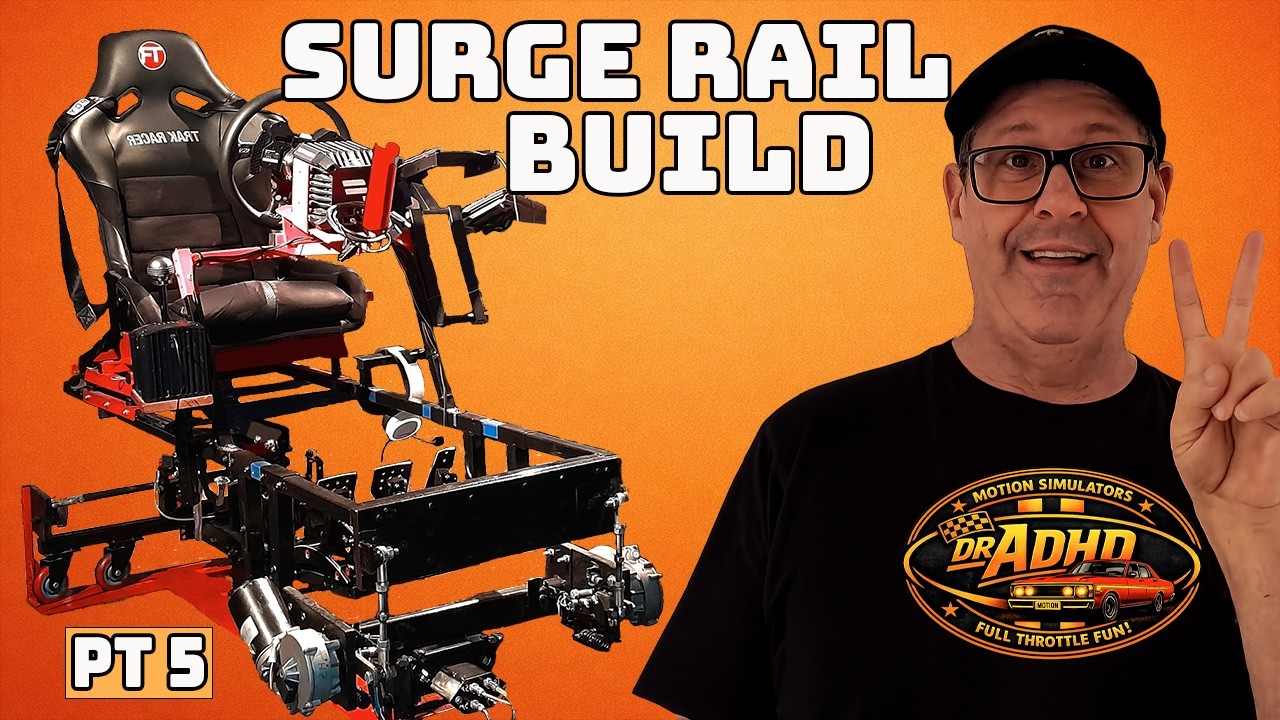 Installing the Surge Rails That Make DIY Motion Sims Come Alive! (4DOF ...