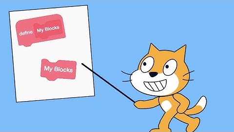 My Blocks Explained | Scratch