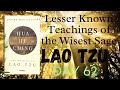 Hua Hu Ching/ Lao Tzu/Day 62/ Wisest Alchemist Sage/Original Inspiration for Taoism / Daoism Laozi