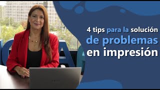 4 tips para la solución de problemas en impresión