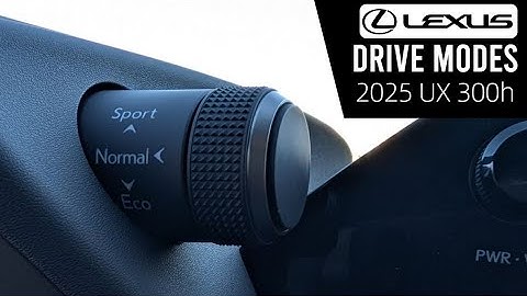 Drive Modes of the 2025 Lexus UX 300h