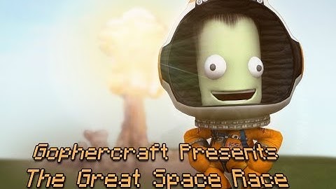 Kerbal Space Program - Gophercraft Great Space Race Episode 2