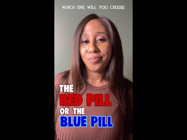 Choose wisely: Blue or red pill? | Feeling stresse...