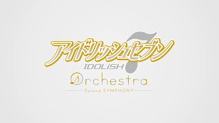 「アイドリッシュセブン オーケストラ -Second SYMPHONY-」 Blu-ray & DVD 2021.12.22 on sale! [Official Trailer]