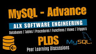 MySQL Advance | Procedures | Views | Functions | Triggers | ALX Software Engineering | PLDs | Part 1