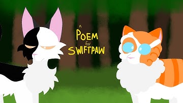 A Poem For Swiftpaw // (CLOSED, BACKUPS OPEN) MAP Call
