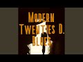 Modern twenties d blues