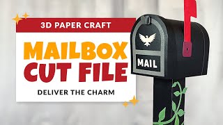 Make a 3D Paper Mailbox | Paper Mailbox SVG Template | Project 14/85