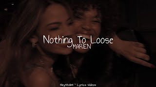 Watch Marien Nothing To Loose video