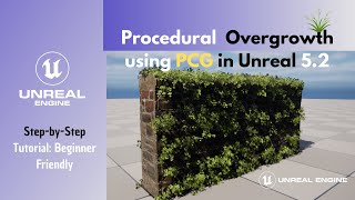 Easy Procedural Overgrowth Tutorial with PCG in Unreal Engine