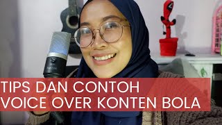 TIPS DAN CONTOH VOICE OVER KONTEN BOLA (pt 4)