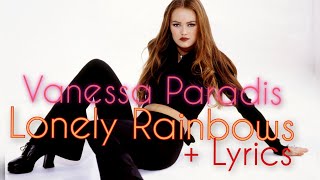 Vanessa Paradis - Lonely Rainbows + Lyrics