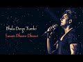 Bhula Denge Tum Ko Sanam Dheere Dheere || Sonu Nigam || LYRICS |