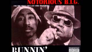 2Pac, Notorious B.I.G. - Runnin&#39; (feat. Stretch) (Stone Radio Version)