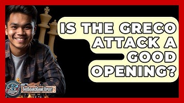 Is The Greco Attack A Good Opening? - The Board Game Xpert