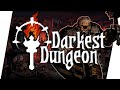 АРМИЯ ТЬМЫ НАСТУПАЕТ ► DARKEST DUNGEON 2020 / / [18+] x8