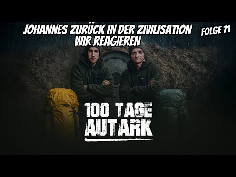 Johannes zurück in der Zivilisation, wir reagieren - Folge 71