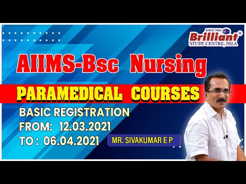 AIIMS - Bsc Nursing | Paramedical Courses | Basic Registration From 12.03.2021 to 06.04.2021