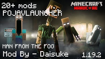 - 𝗠𝗔𝗡 𝗙𝗥𝗢𝗠 𝗧𝗛𝗘 𝗙𝗢𝗚 𝗠𝗢𝗗 | 20 𝗠𝗢𝗗 | 𝗣𝗢𝗝𝗔𝗩𝗟𝗔𝗨𝗡𝗖𝗛𝗘𝗥 ( 1.19.2