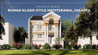 RUMAH KLASIK GAYA MEDITERANIA 2 LANTAI | DESAIN RUMAH EXTERIOR | ANIMASI ENSCAPE | SKETCHUP |