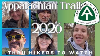Appalachian Trail 2026 - Thru Hikers to Watch