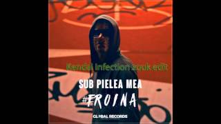 Carlas Dreams - Sub Pielea Mea- Kendal Infection Zouk Edit Kizomba