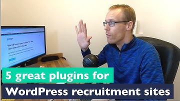 5 great WordPress plugins for recruitment sites