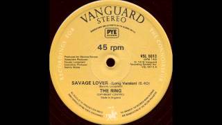 Video thumbnail of "THE RING - Savage Lover (Long Version) [HQ]"