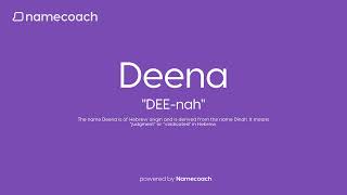 How to Pronunce Deena