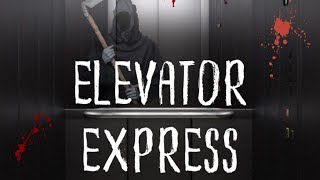 Watch Elevator Express Trailer