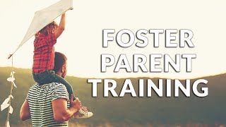 FOSTER PARENT TRAINING | Home Update | Foster to Adopt