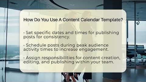 How Do You Use A Content Calendar Template? - Everyday-Networking