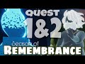 Quest 1  2  a fathers memories season of remembrance  sky children of the light  nastymold