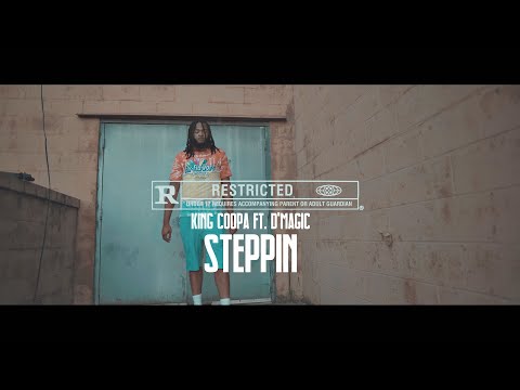 King Coopa ft D'Magic "Steppin" Official Video